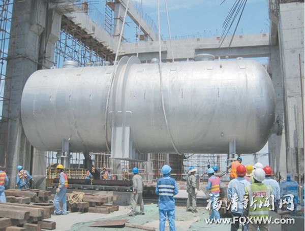 福清核电一号机组除氧器吊装成功
